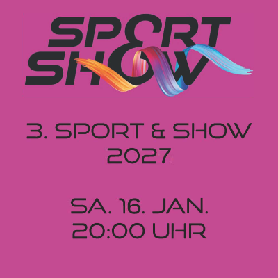 3. Sport und Show 2027